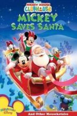 Mickey Mouse Clubhouse Mickey Saves Santa แก๊งมิคกี้ กับ คริสต์มาสหฤหรรษ์